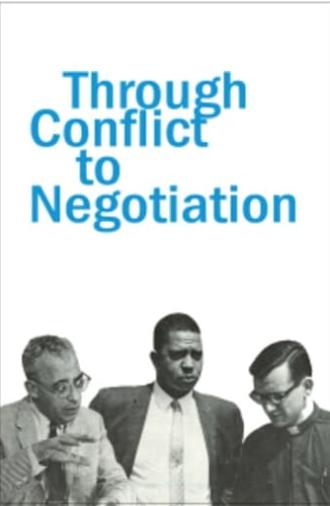 Through Conflict to Negotiation (1968)