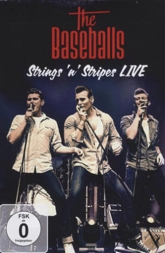 The Baseballs: Strings 'n' Stripes Live (2012)