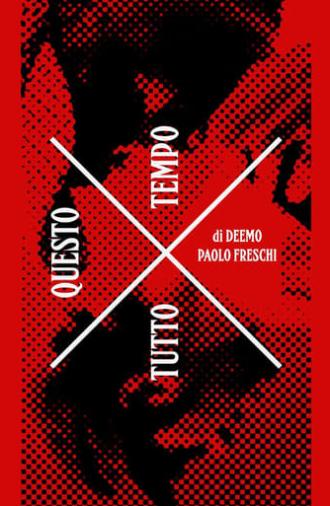 X Tutto Questo Tempo (2018)