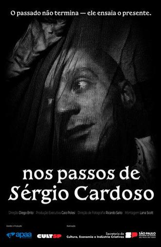 Nos Passos de Sérgio Cardoso (2026)