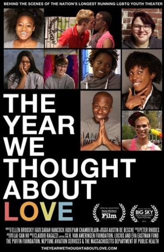 The Year We Thought About Love (2015)