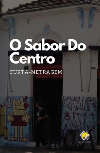 O Sabor Do Centro (2024)