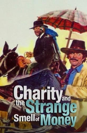 Charity and the Strange Smell of Money (1973)