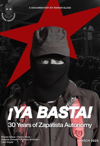 ¡Ya Basta! 30 Years of Zapatista Autonomy (2025)