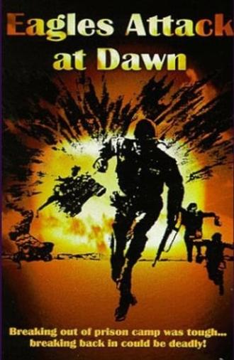 Eagles Attack At Dawn (1970)