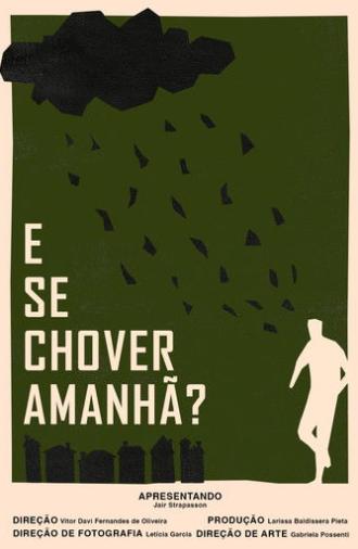 E Se Chover Amanhã? (2025)