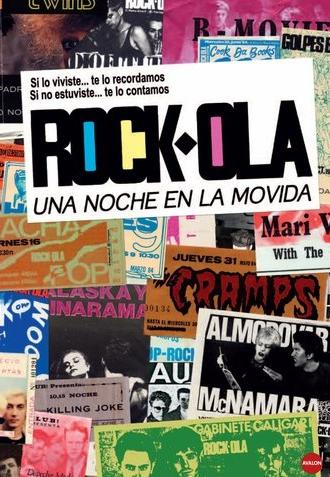 Rock-Ola, una noche en la Movida (2009)