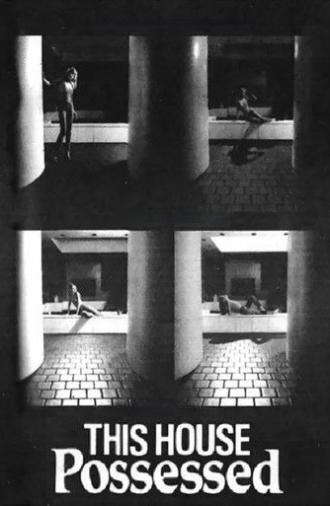 This House Possessed (1981)