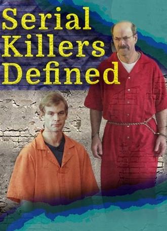 Serial Killers Defined (2013)