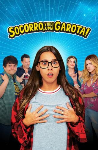 Socorro, Virei uma Garota! (2019)