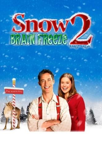 Snow 2: Brain Freeze (2009)