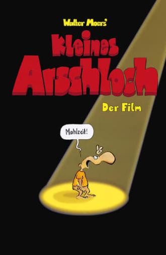 Kleines Arschloch - Der Film (1997)