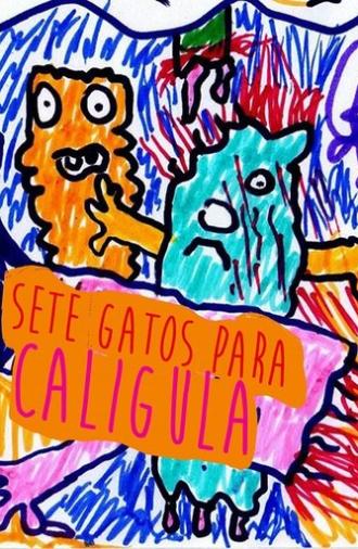 Sete Gatos Para Calígula (2021)