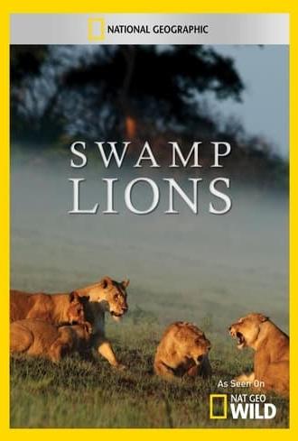 Swamp Lions (2010)