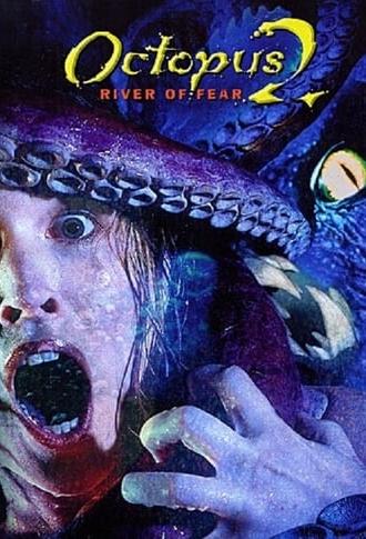 Octopus 2: River of Fear (2001)