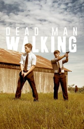 Dead Man Walking (2016)