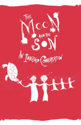The Moon and the Son: An Imagined Conversation (2005)