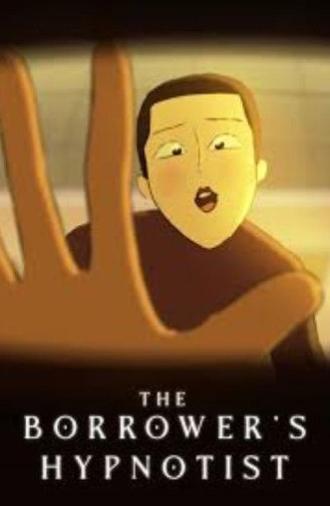 The Borrower's Hypnotist (2023)