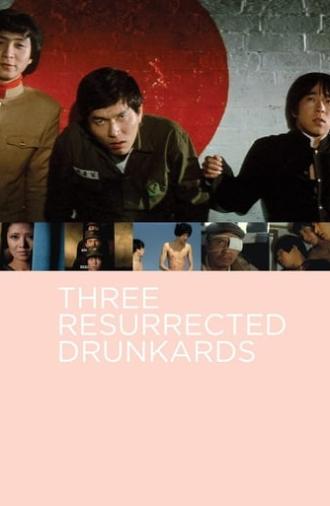 Three Resurrected Drunkards (1968)