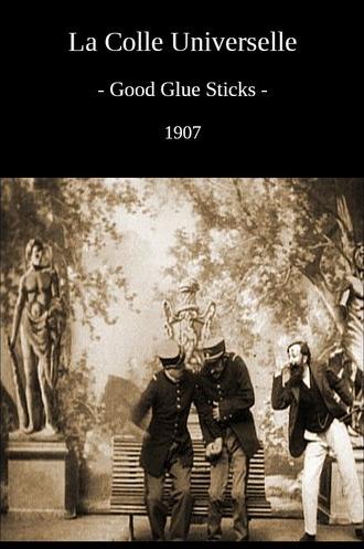 Good Glue Sticks (1907)
