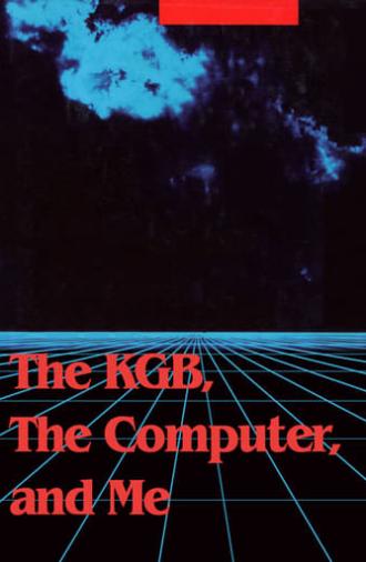 The KGB, the Computer and Me (1990)