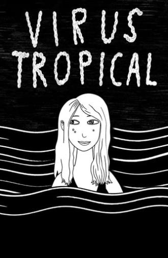 Virus Tropical (2017)