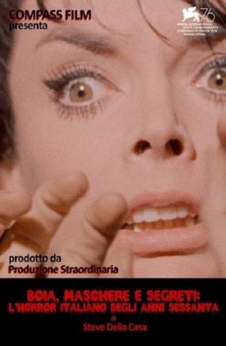 Boia, maschere e segreti: l’horror italiano degli anni sessanta (2019)