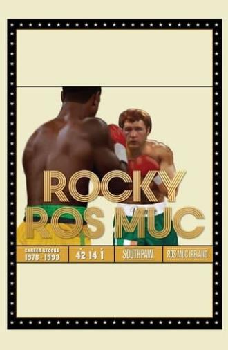 Rocky Ros Muc (2017)