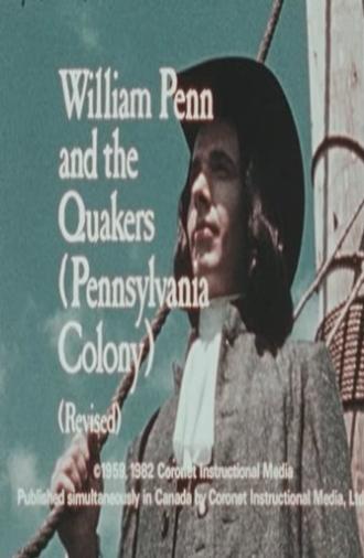 William Penn and the Quakers (Pennsylvania Colony) (Revised) (1982)
