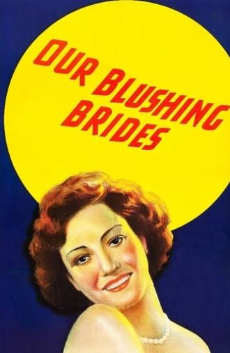 Our Blushing Brides (1930)