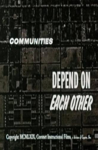 Communities Depend On Each Other (1969)