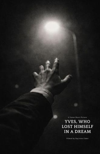 Yves, Who Lost Himself in a Dream. (2026)