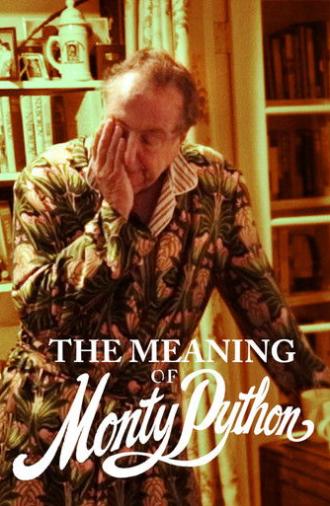 The Meaning of Monty Python (2013)