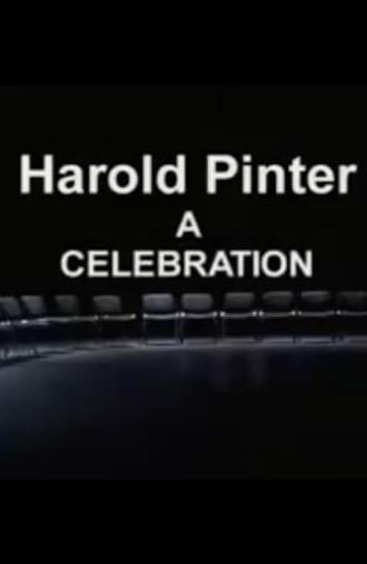 Harold Pinter:  A Celebration (2010)