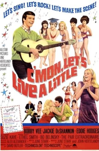 C'mon, Let's Live a Little (1967)