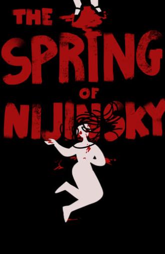 The Spring of Nijinsky (2022)