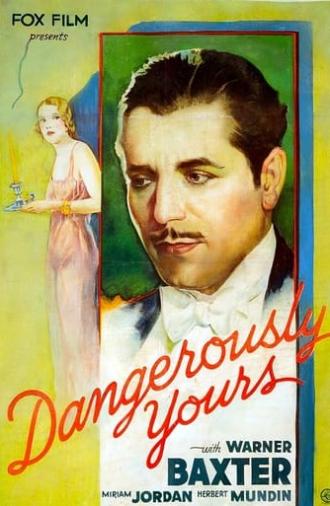 Dangerously Yours (1933)