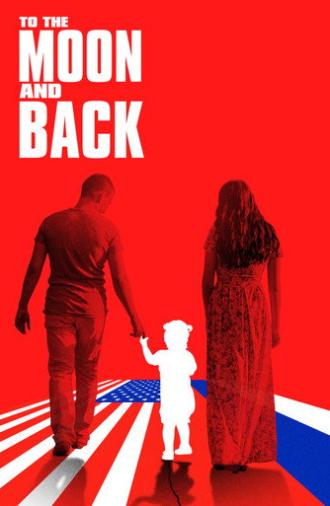 To the Moon and Back (2018)