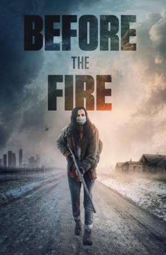 Before the Fire (2020)