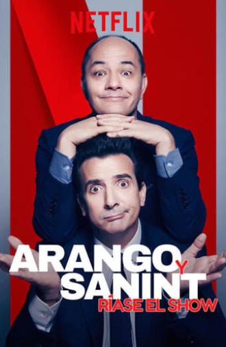 Arango y Sanint: Ríase el show (2018)