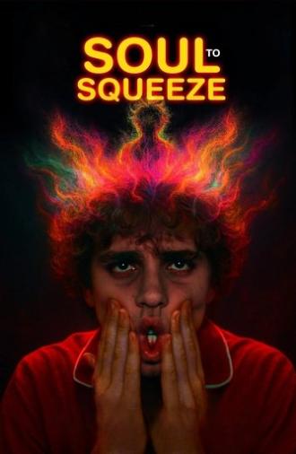 Soul to Squeeze (2025)