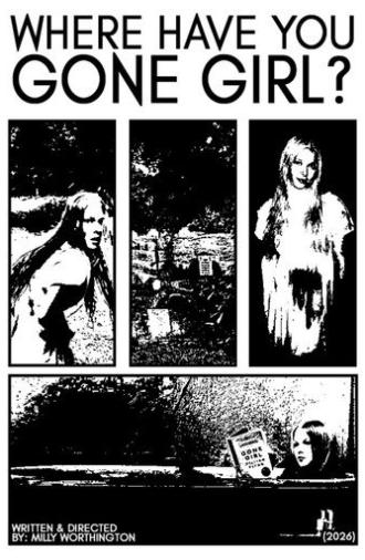 Where Have You Gone, Girl? (2025)