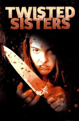 Twisted Sisters (2006)