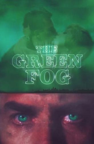 The Green Fog (2018)