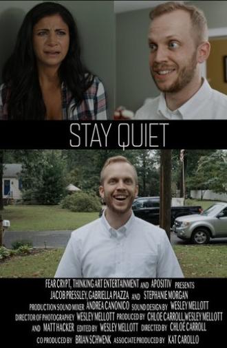 Stay Quiet (2018)