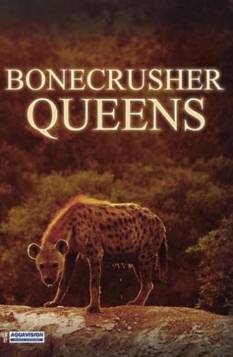 Bonecrusher Queens (2008)