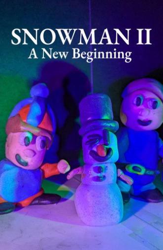 Snowman II: A New Beginning (2025)