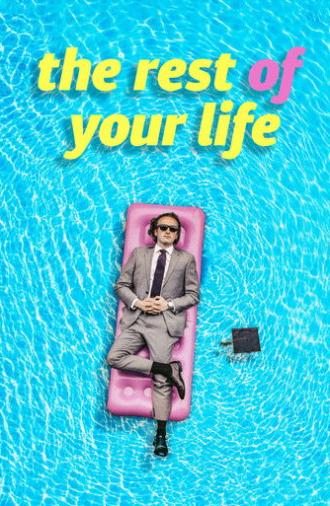 The Rest Of Your Life (2022)