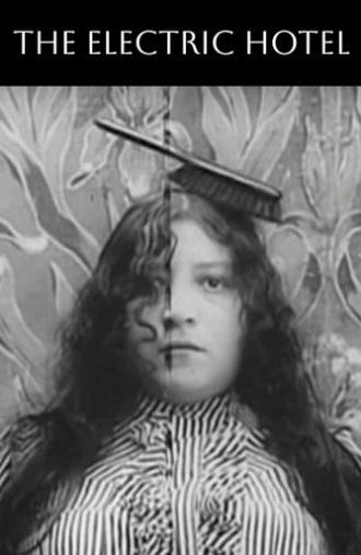 The Electric Hotel (1908)