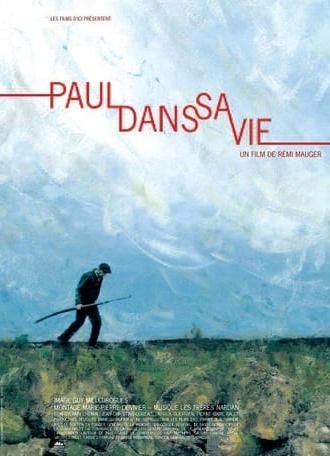 Paul dans sa vie (2006)